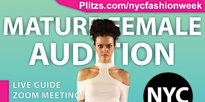Primaire afbeelding van NYFW SEPTEMBER AUDITION - MATURE FEMALE 36-46 - MEETING WITH SHOW PRODUCERS
