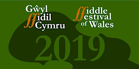 Gŵyl Ffidil Cymru 2019 / Fiddle Festival of Wales 2019 primary image