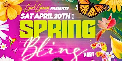 Imagem principal do evento Girl Gang Presents Spring Bling (3RD ANNUAL)