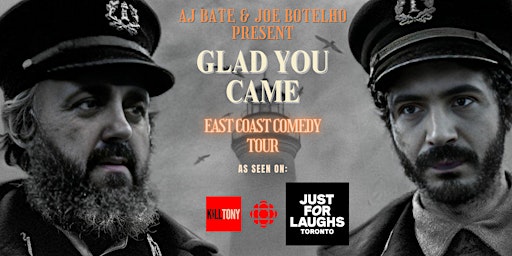 Primaire afbeelding van AJ Bate & Joe Botelho LIVE! In Saint John | Glad You Came Tour