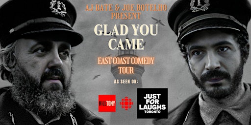 AJ Bate & Joe Botelho LIVE! In Moncton | Glad You Came Tour primary image