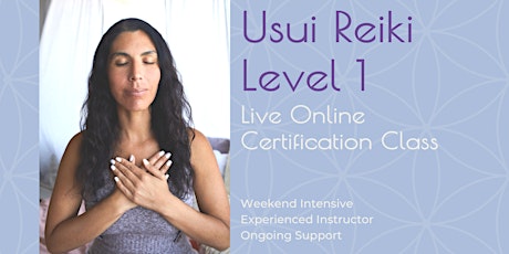 Imagen principal de Online Reiki Level 1 Class: Live Weekend Certification