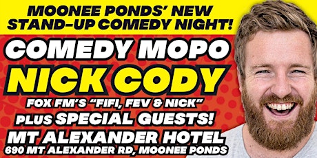 Nick Cody +guests Comedy MOPO at the Mt Alexander hotel primary image