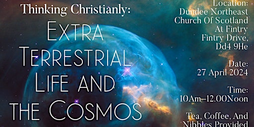 Imagem principal do evento Thinking Christianly: Extra Terrestrial Life and the Cosmos