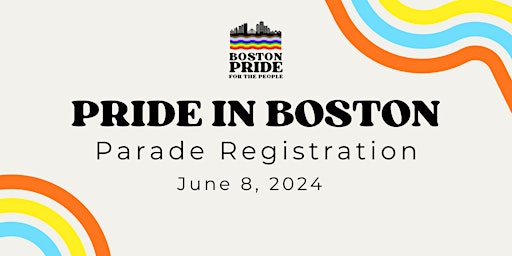 Imagem principal do evento Parade Registration for Boston Pride for the People