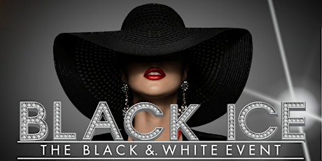 BLACK ICE | The Black & White Event