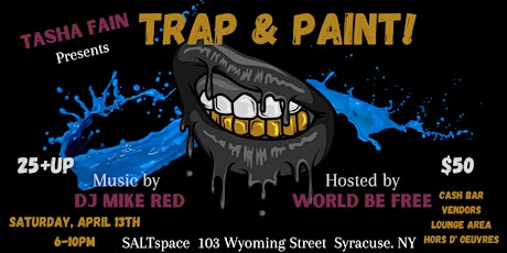 Trap & Paint Party!