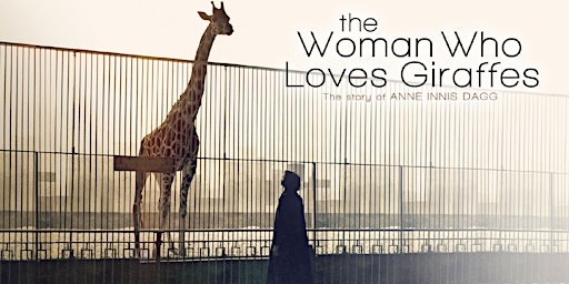 Hauptbild für Online w Mary Dagg & Dr. Bercovitch. Viewing the Woman Who Loves Giraffe