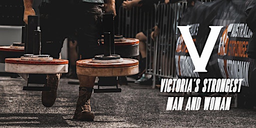 Primaire afbeelding van Victoria's Strongest Man and Woman 2024