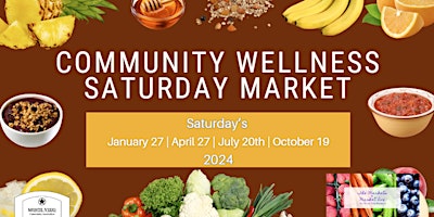 Imagem principal do evento Community Wellness Saturday Market