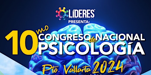 Hauptbild für 10mo Congreso Nacional de Psicología - Líderes