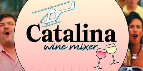 Melbourne's Catalina Wine Mixer primary image