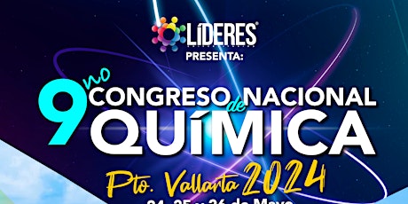 Hauptbild für 9no Congreso Nacional de Química - Líderes