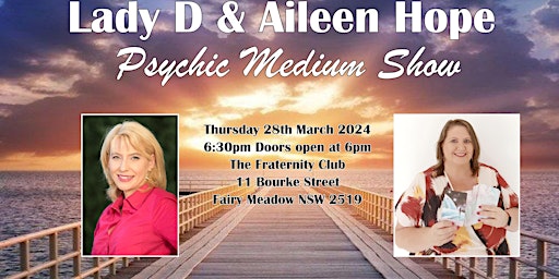 Imagem principal do evento Lady D & Aileen Hope -  Psychic Medium Show