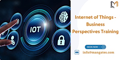 Imagem principal do evento Internet of Things - Business Perspectives Training in New Jersey, NJ