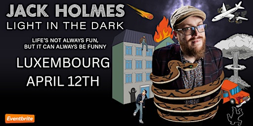 Primaire afbeelding van Luxembourg English Comedy: Jack Holmes - Light in the Dark