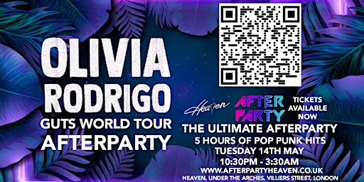Image principale de OLIVIA RODRIGO GUTS WORLD TOUR: AFTER PARTY @ HEAVEN NIGHTCLUB