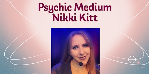 Primaire afbeelding van Evening of Mediumship with Nikki Kitt - Cardiff