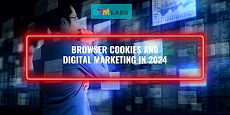 Image principale de Browser Cookies and Digital Marketing in 2024