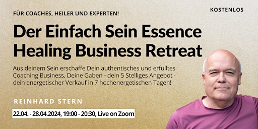 Immagine principale di Der Einfach Sein Essence Healing Business Retreat 