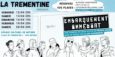 Imagem principal do evento Théatre - La Trémentine 2024 - Embarquement Immédiat - Vendredi 19 Avril