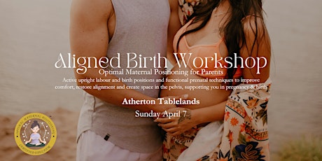 Aligned Birth Workshop: Optimal Maternal Positioning for Parents