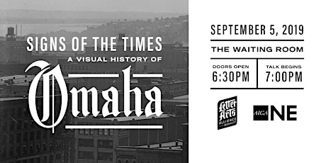 Letter Arts Alliance and AIGA Nebraska present Signs of the Times: A Visual History of Omaha by Jesse Harding primary image