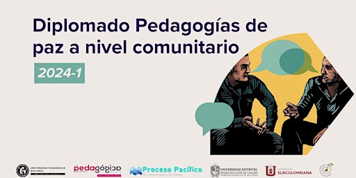 Hauptbild für Diplomado: Pedagogías de Paz a nivel Comunitario, 2024
