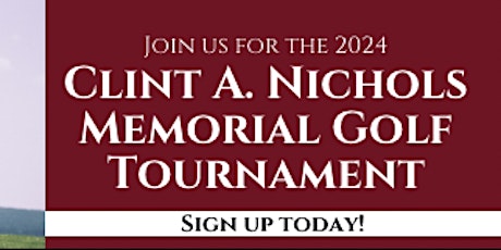 2024 Clint A. Nichols Memorial Scholarship Golf Tournament