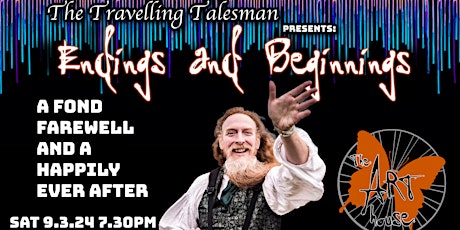 Image principale de The Travelling Talesman: Endings & Beginnings // Art House // Sat 9.3.2024