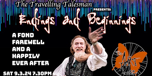 The Travelling Talesman: Endings & Beginnings // Art House // Sat 9.3.2024 primary image