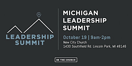 Imagem principal do evento Be The Church Leadership Summit (Detroit, MI)