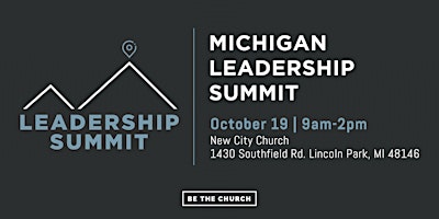 Image principale de Be The Church Leadership Summit (Detroit, MI)
