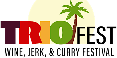 Hauptbild für TrioFest Wine, Jerk & Curry Festival