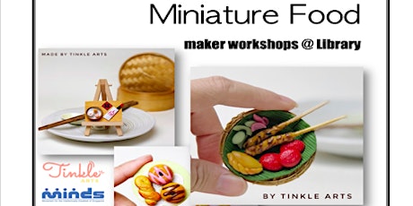 Maker's@DMNS Library: DIY Miniature Food Workshop primary image