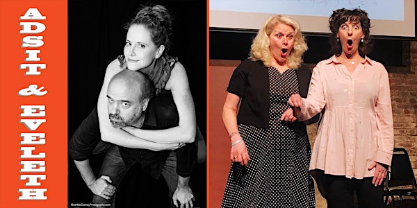 SFIF: Adsit & Eveleth and Betse & Burns [SOLD OUT]