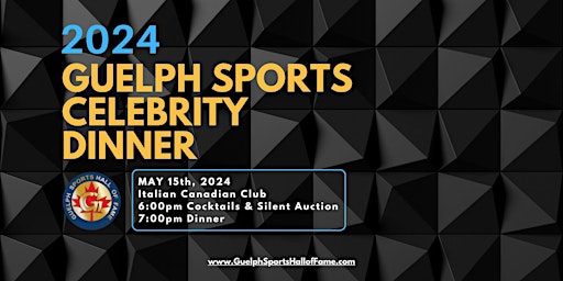 Image principale de 2024 Guelph Sports Hall of Fame Induction & Kiwanis Sports Celebrity Dinner