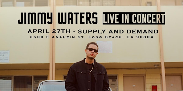 JIMMY WATERS LIVE AT SUPPLY AND DEMAND