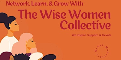 Imagem principal do evento The Wise Women Collective Monthly Meetup-April 2024