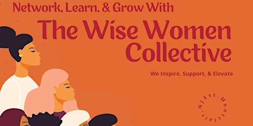 Imagem principal do evento The Wise Women Collective Monthly Meetup-April 2024