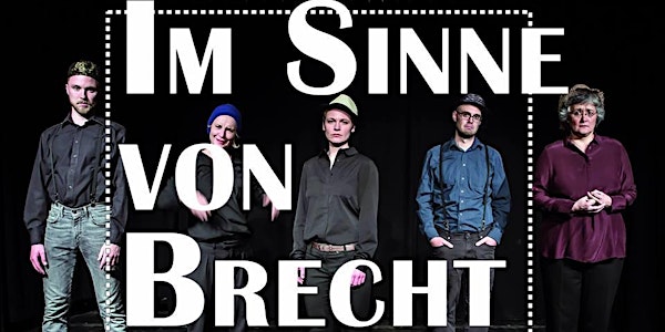 Theater ohne Probe: Im Sinne von Brecht
