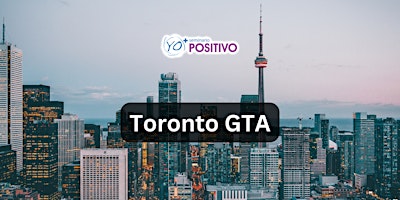 Imagem principal do evento Seminario Yo Positivo | Toronto GTA