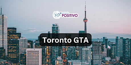 Seminario Yo Positivo | Toronto GTA