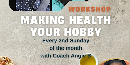 Making Health Your Hobby Workshop primary image