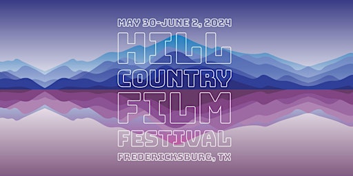 Imagem principal do evento 15th Annual Hill Country Film Festival