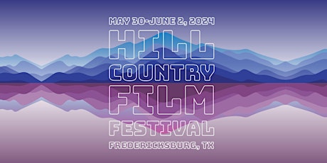 Imagem principal do evento 15th Annual Hill Country Film Festival
