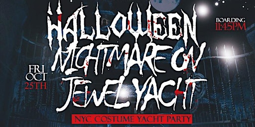 Primaire afbeelding van NYC Halloween Nightmare on Jewel Yacht Skyport Marina Costume Party 2024
