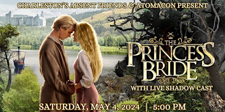 The Princess Bride - Live Shadow Cast Experience