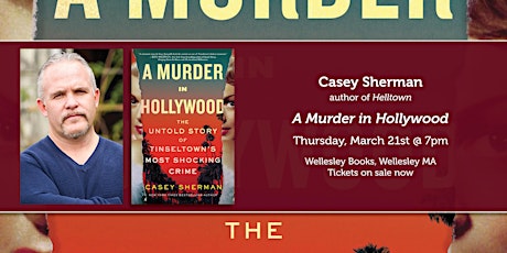 Casey Sherman presents "A Murder in Hollywood" primary image