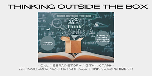 Imagem principal de Thinking Outside the Box Critical Thinking Brainstorming Online Think Tank.